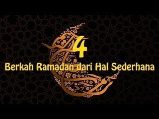 Infografis : 4 Berkah Ramadan Dari Hal Sederhana