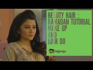 Beauty Hair : Ramadhan Tutorial Make Up and Hair Do