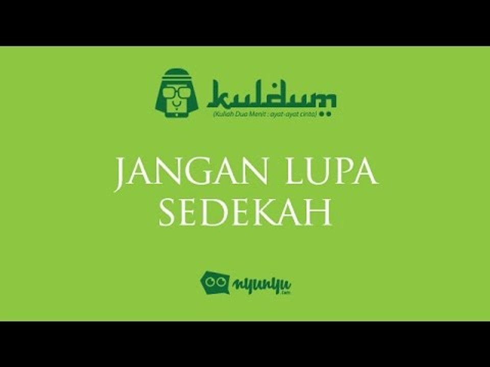 KULDUM #28 :  Jangan Lupa Sedekah