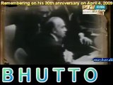 Zulfikar Ali Bhutto Remembering on his 30th anniversary on April 4, 2009