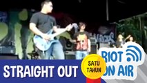 Straight Out di Riot 1 Tahun
