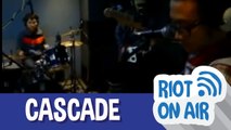 Cascade di Riot on Air