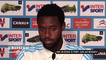 OM - OL: Nkoulou pas contre un retrait de points suite aux incidents  ?