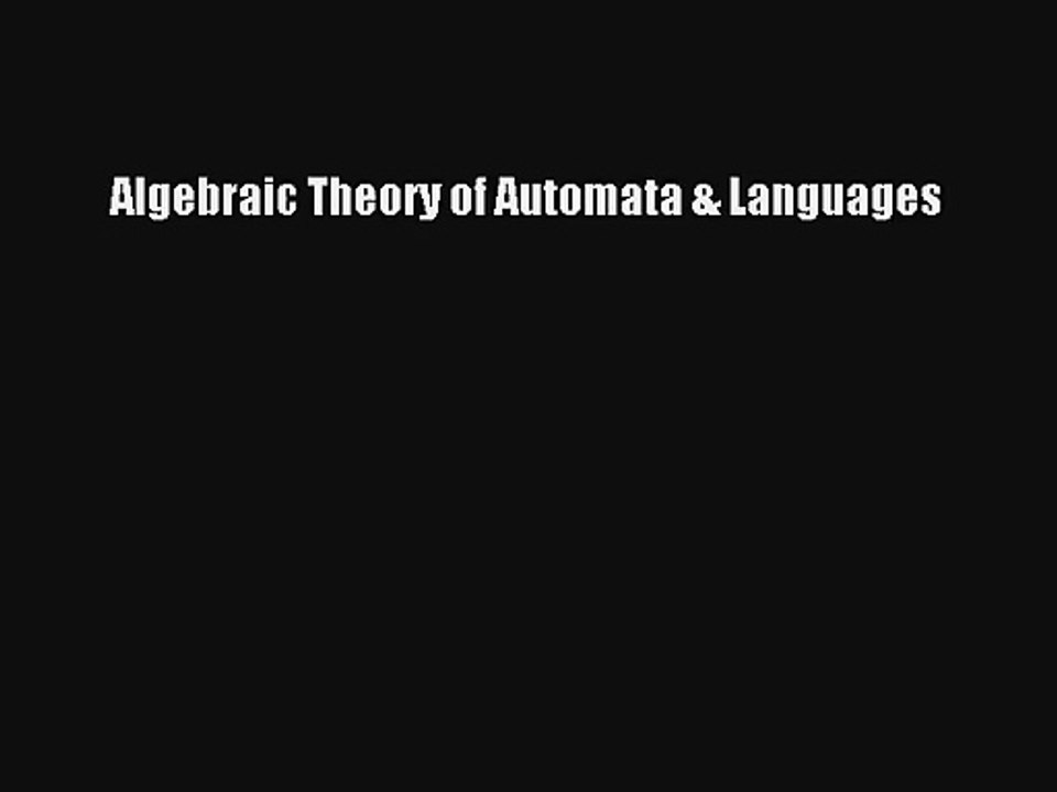 AudioBook Algebraic Theory of Automata & Languages Free