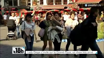 Lady Gaga s'invite sur la Grand-Place de Bruxelles