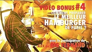 COMMENT PRÉPARER LE MEILLEUR HAMBURGER DE PARIS ? (Bonus #4) - chez Big Fernand