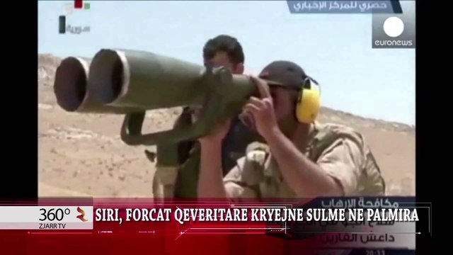 360° Grade -SIRI, FORCAT QEVERITARE KRYEJNE SULME NE PALMIRA