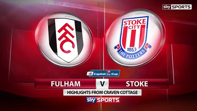 FULHAM 0-1 STOKE CITY (CAPITAL ONE CUP)
