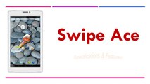 Swipe Ace Tablet Specifications & Features