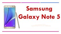 Samsung Galaxy Note 5 Specifications & Features