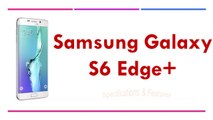 Samsung Galaxy S6 Edge  Specifications & Features