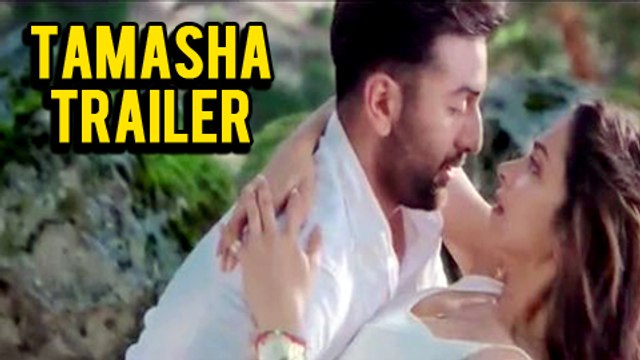 Tamasha | Official Trailer Out | Deepika Padukone, Ranbir Kapoor | Imtiaz Ali