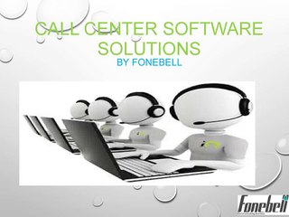 Call Center Software Solutions
