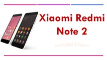 Xiaomi Redmi Note 2 Specifications & Features