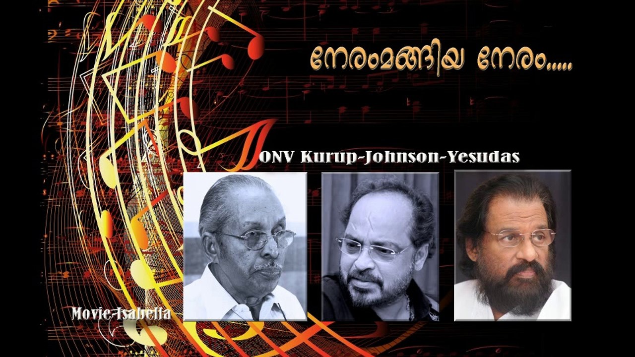 Neram Mangiya Neram....ONV Kurup-Johnson-Yesudas *db tech audioHD