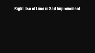 Right Use of Lime in Soil Improvement Read PDF Free