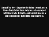 Annual Tax Mess Organizer for Sales Consultants & Home Party Sales Reps: Help for self-employed