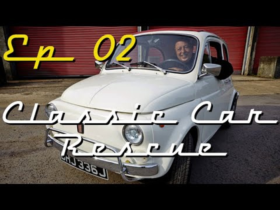 [UK] Classic Car Rescue - 2x02 - Fiat 500 (HQ)