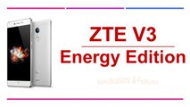 ZTE V3 Energy Edition Specifications & Features