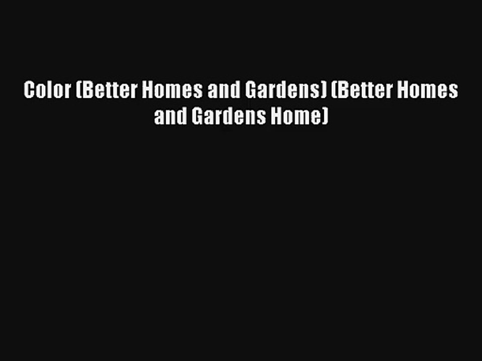 Color (Better Homes and Gardens) (Better Homes and Gardens Home) DOWNLOAD BOOKs