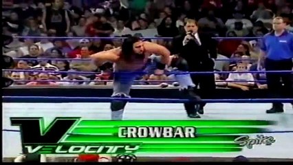 Crowbar vs. Sean O'Haire Velocity 2003