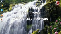 Hide / Unhide Disk drives without Software