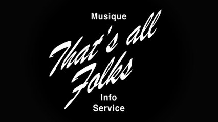 Musique Info Service | That's All Folks