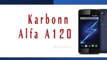 Karbonn Alfa A120 Smartphone Specifications & Features
