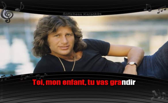Karaoké Mike Brant - Toi, mon enfant