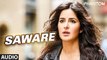 Saware VIDEO Song - Phantom - Saif Ali Khan, Katrina Kaif - Arijit Singh, Pritam