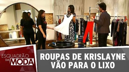Roupas de Krislayne vão para o lixo