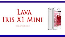 Lava Iris X1 Mini Smartphone Specifications & Features - 5 MP Rear Camera