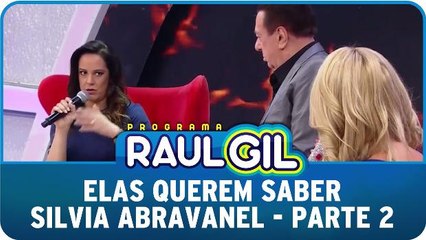Elas Querem Saber - Silvia Abravanel - Parte 2