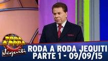 Roda A Roda Jequiti - 09.09.15 - Parte 1