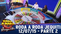 Roda A Roda Jequiti 12.07.15 - Parte 2