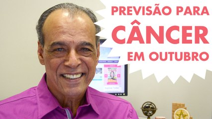 HORÓSCOPO DE CÂNCER - PREVISÃO PARA O SIGNO EM OUTUBRO 2015