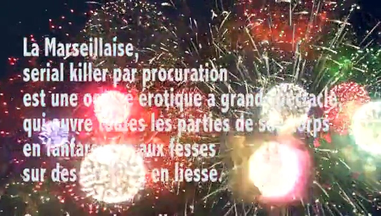 LA MARSEILLAISE : PUTAIN IL FALLAIT OSER !