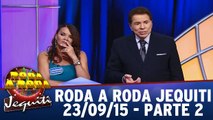 Roda a Roda Jequiti 20.09.15 - Parte 2