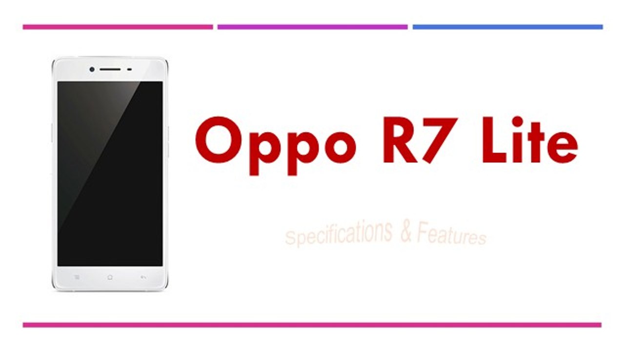 Oppo R7 Lite Specifications & Features