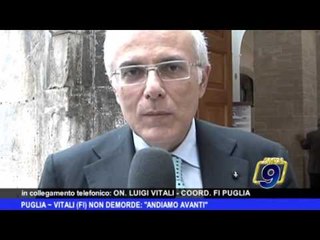 PUGLIA | Vitali (FI) non demorde: "Andiamo avanti"