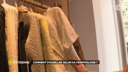 Comment s'habiller selon sa morphologie ?