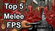 Top 5 - Melee FPS weapons