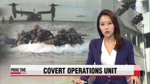 S. Korea to establish covert unit targeting N. Korea's key military facilities