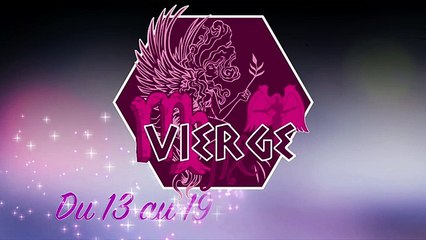 VIERGE : Vous aurez la possibilité de retourner une situation en votre faveur