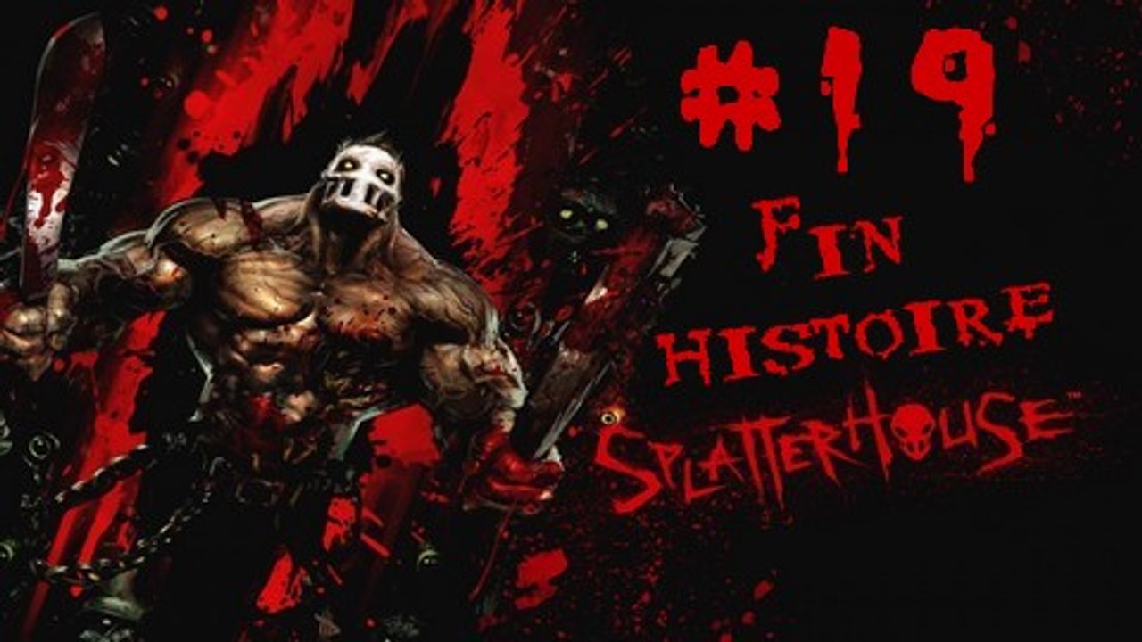 [Let's Play] Splatterhouse [19] Chapitre 12 : La chair du diable (FIN Histoire)