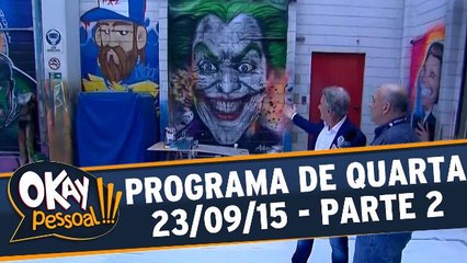 Okay Pessoal!!! 23.09.15 - Quarta - Parte 2