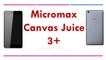 Micromax Canvas Juice 3+ Specifications & Features