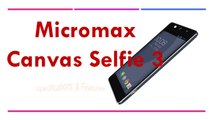 Micromax Canvas Selfie 3 Specifications & Features