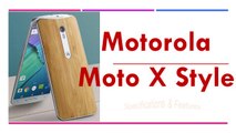 Motorola Moto X Style Specifications & Features