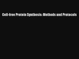 AudioBook Cell-free Protein Synthesis: Methods and Protocols Free